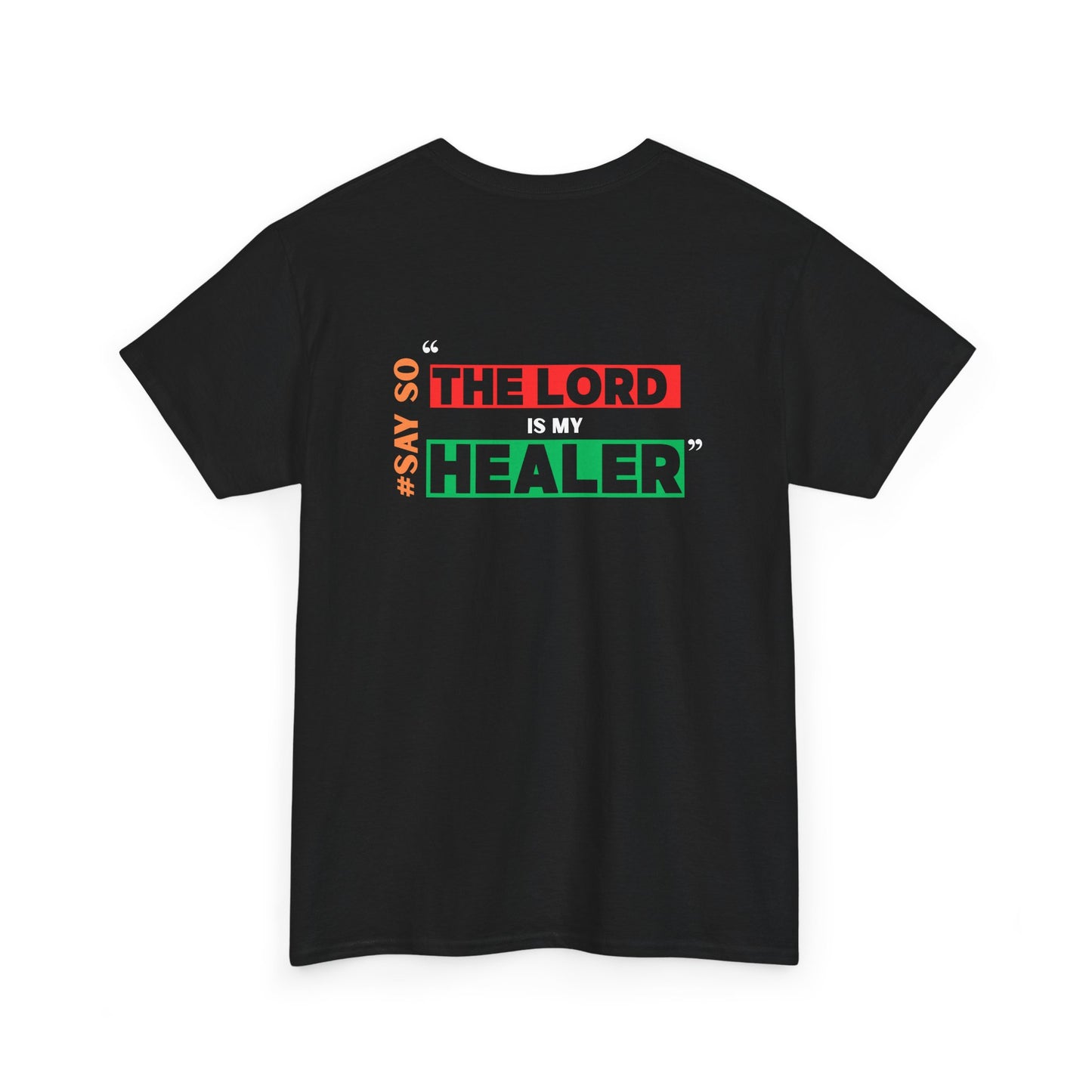 ‘The Lord is My Healer’ Unisex Tee