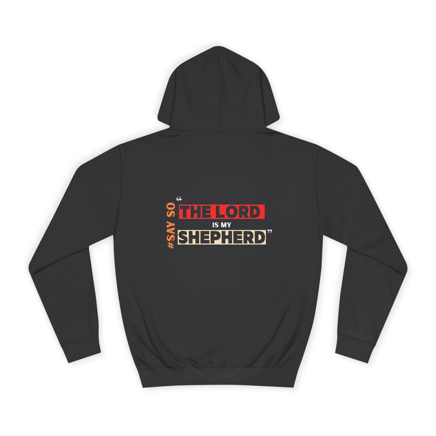 “The Lord is my Shepherd” Unisex Hoodie