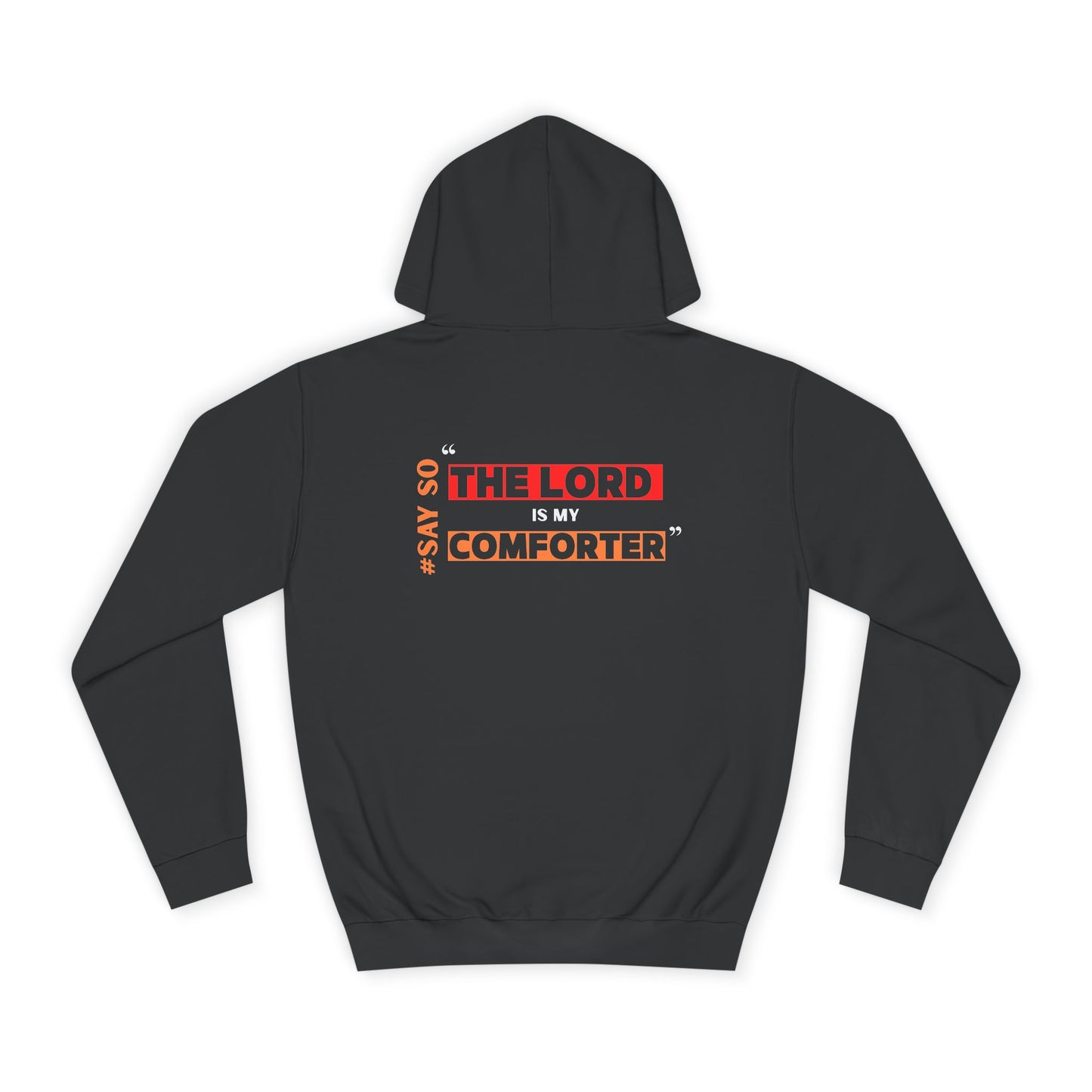 “The Lord is my Comforter” Unisex Hoodie
