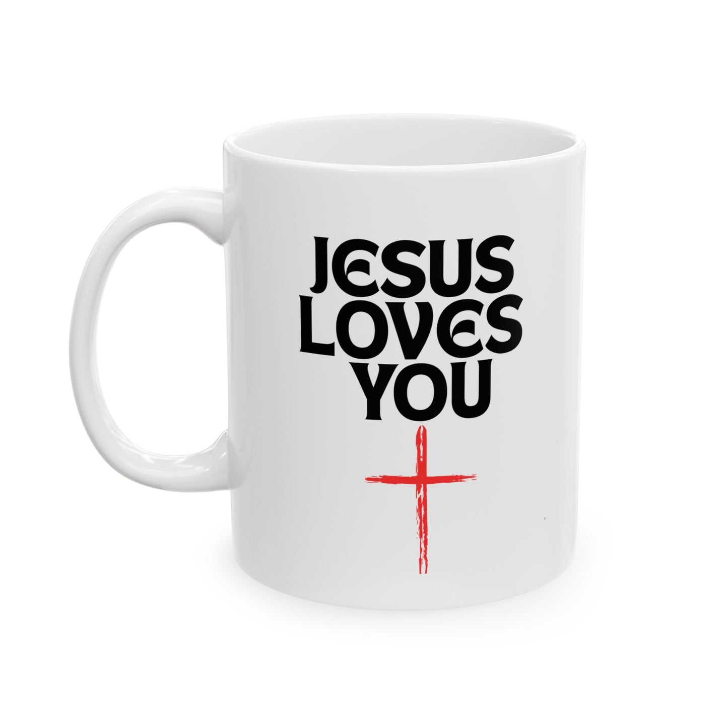 Jesus Loves You Ceramic Mug - Motivational Gift, Coffee Lover Mug, Inspirational Tea Cup, Perfect for Easter, Christmas, Prayer