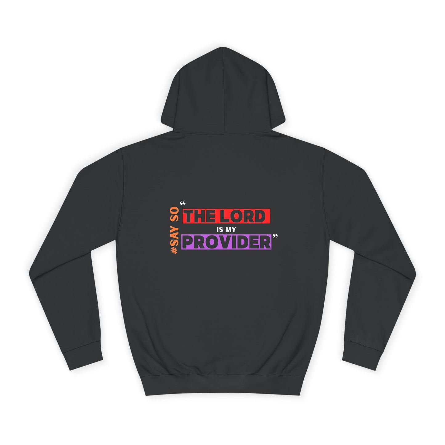“The Lord is my Provider” Unisex Hoodie