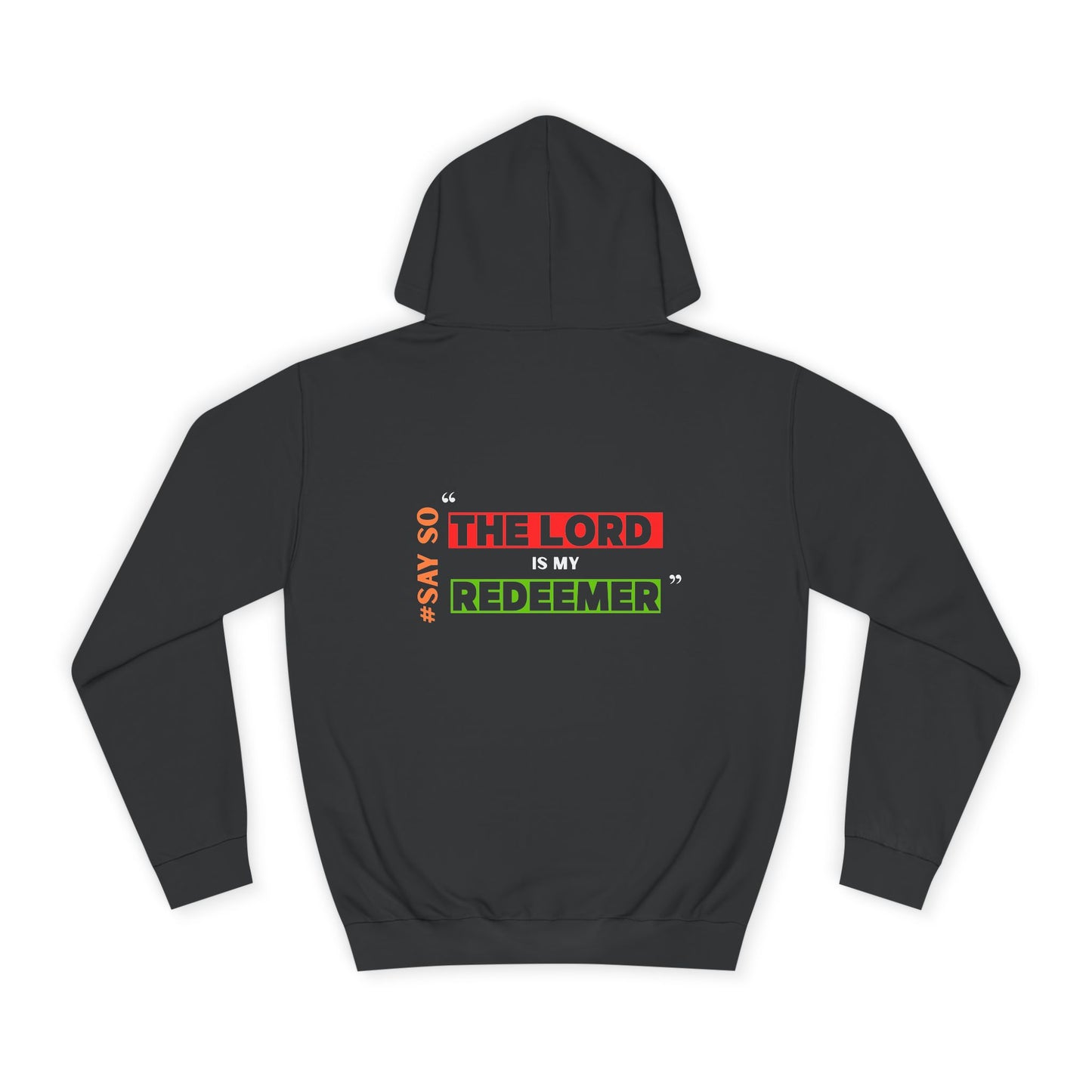 “The Lord is my Redeemer” Unisex Hoodie