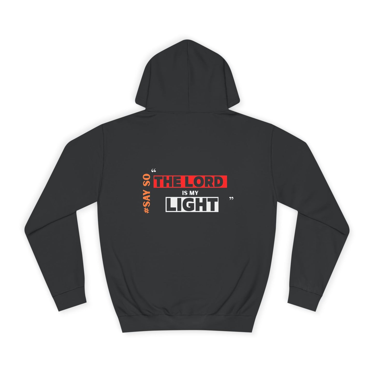 “The Lord is my Light” Unisex Hoodie