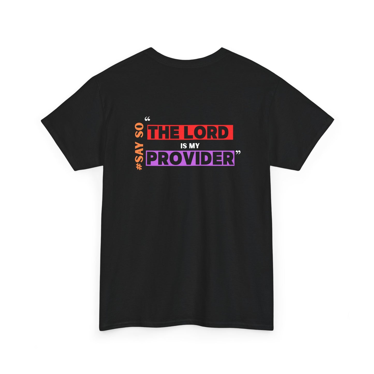 'The Lord is my Provider' Unisex Tee