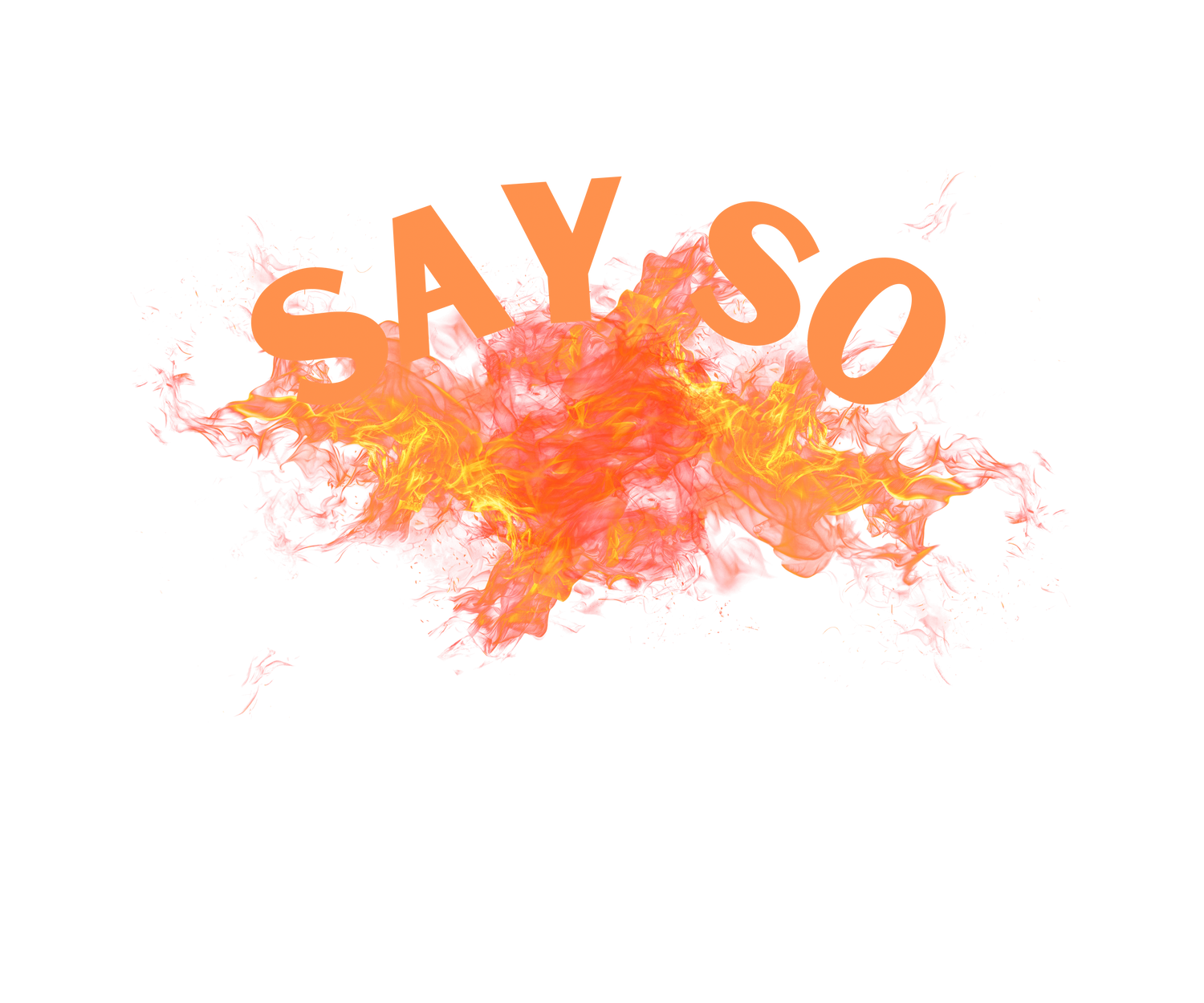 “Say So” Merch