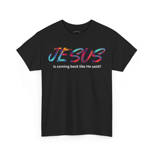 Casual Faith Tee - Jesus Is Coming Fashion Statement, Unisex T-Shirt for Everyday Wear, Gift for Believers, Church Events, [...]