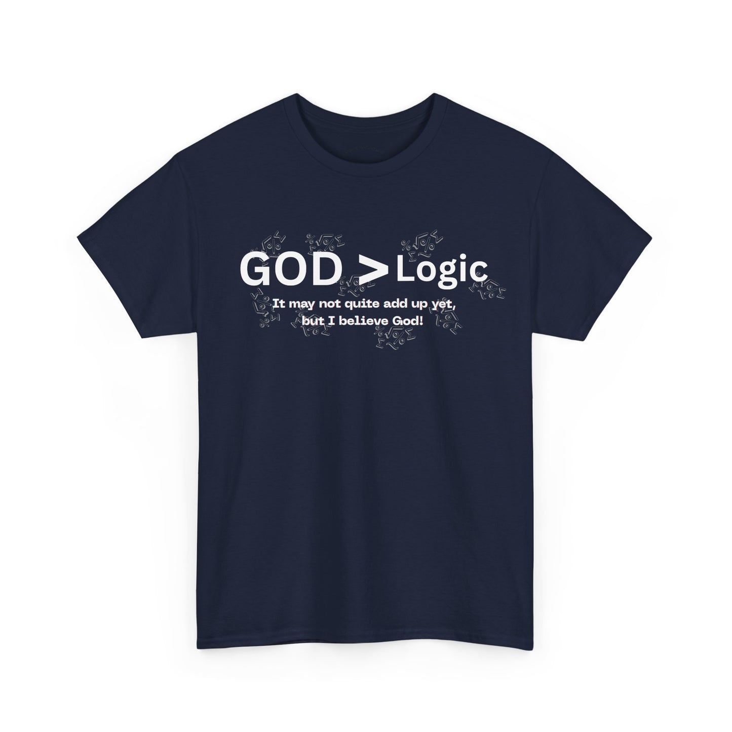 God > Logic Unisex Tee - Faith-Inspired, Casual Wear, Philosophy Shirt, Gift for Believers, Everyday Comfort