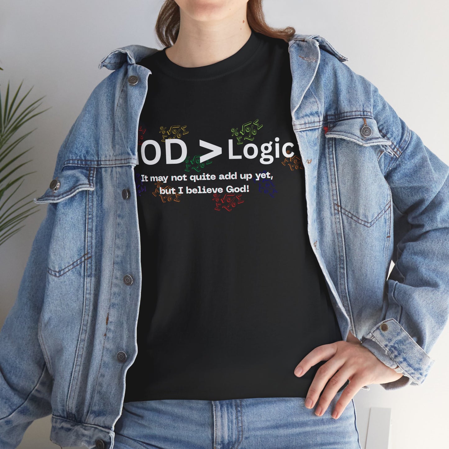 Faith-Inspired Unisex Tee, God > Logic T-Shirt, Casual Wear, Unique Gift, Religious Humor, Everyday Style