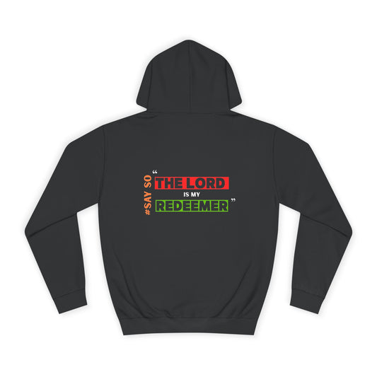 “The Lord is my Redeemer” Unisex Hoodie