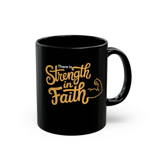 Inspirational Black Mug - Strength in Faith