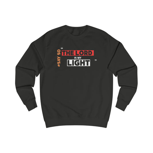 ‘The Lord is My Light’ Unisex Sweatshirt