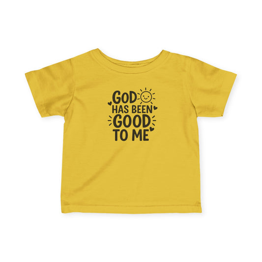 Infant Fine Jersey Tee - 'God Has Been Good To Me' Cute Baby Shirt, Baby Shower Gift, Toddler Top, Christian Clothing, Positive Vibes