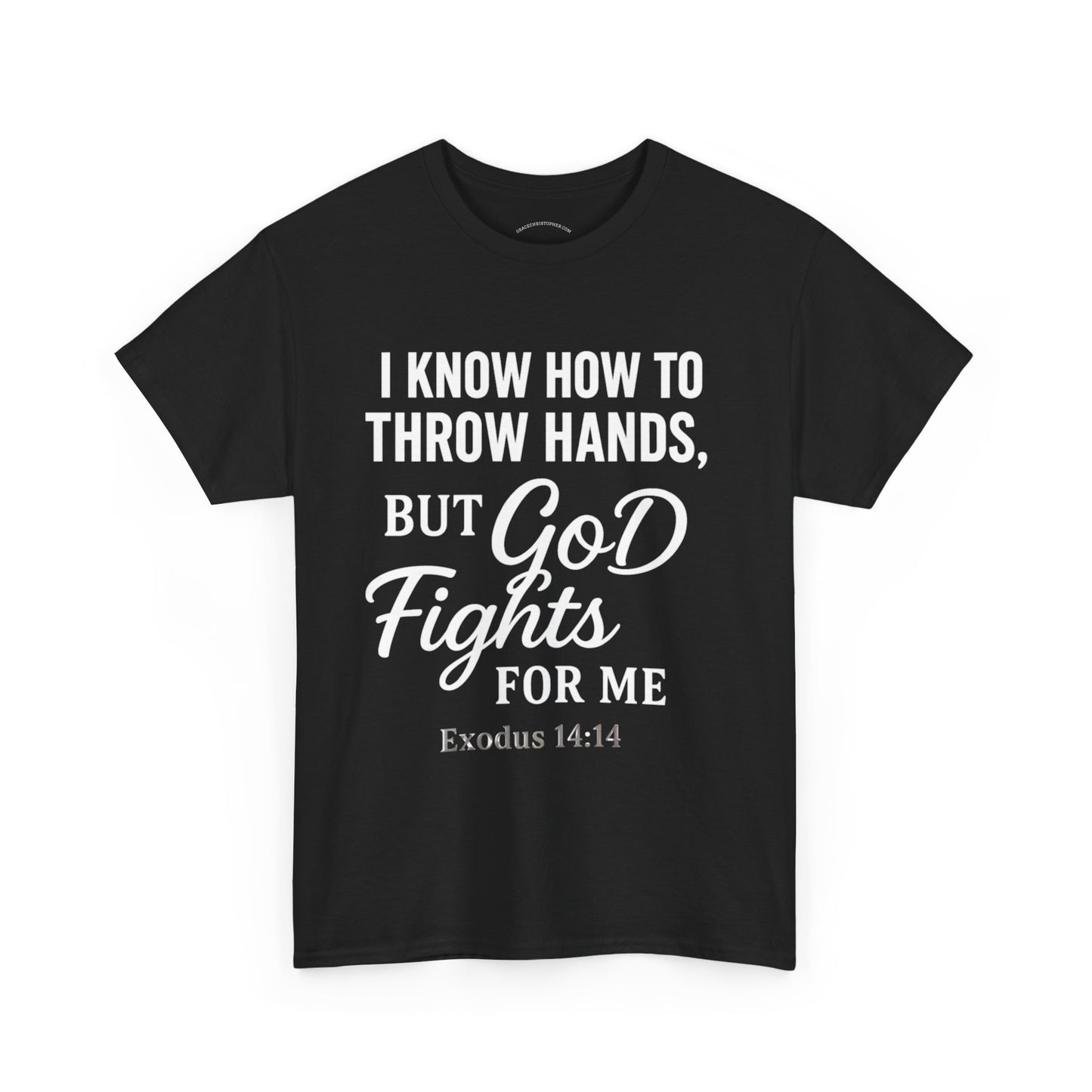 Faith-Inspired Unisex Tee - I Know How to Throw Hands, But God Fights for Me - Casual Wear, Gifts, Inspirational Shirt, Christian [...]