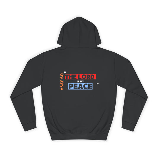 “The Lord is my Peace” Unisex Hoodie