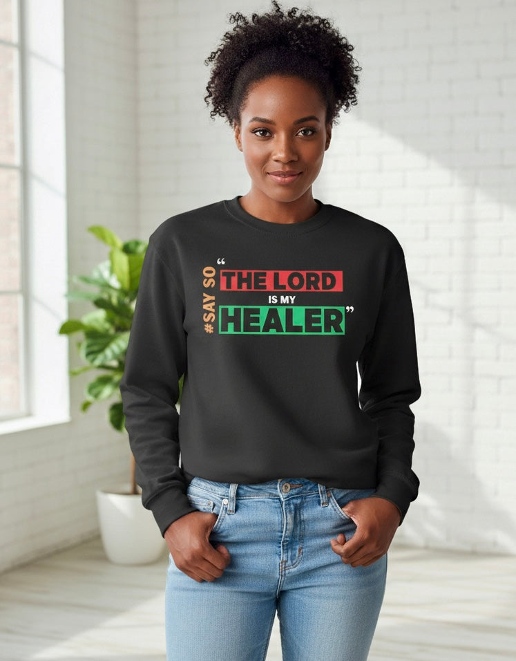 "The Lord is My Healer" Unisex Sweatshirt