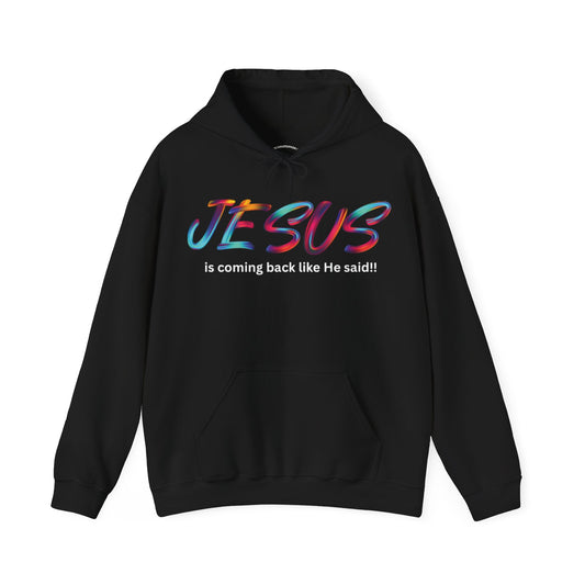 Colorful Jesus is Coming Back Hoodie - Faith-based Fashion, Spiritual Gift, Christian Apparel, Unisex Sweatshirt, Religious Clothing